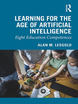 cover image of Learning for the Age of Artificial Intelligence